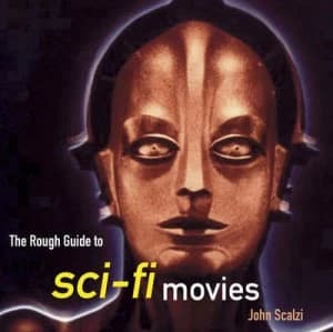 The Rough Guide to Sci-Fi Movies by John Scalzi Paperback