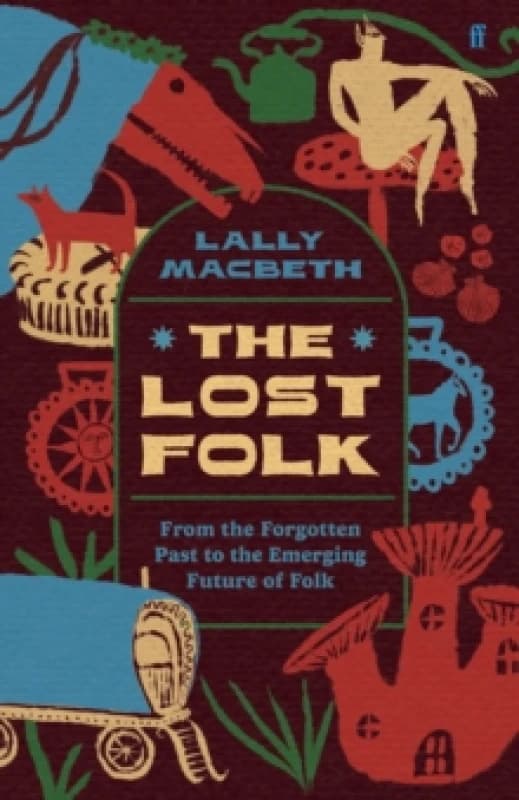The Lost Folk. Hardback. By Lally MacBeth Books