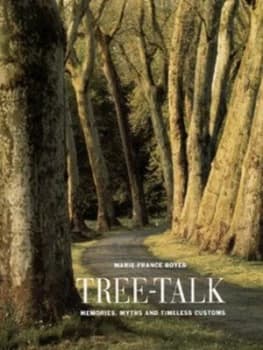 Tree-Talk by Marie-France Boyer Hardback