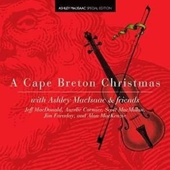 Ashley Macisaac - A Cape Breton Christmas CD
