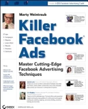 killer facebook ads master cutting edge facebook advertising techniques