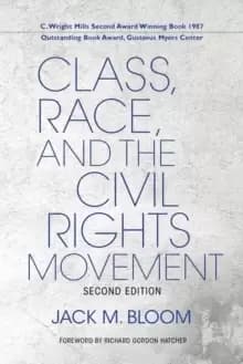 Class, Race, and the Civil Rights Movement