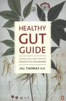Healthy Gut Guide by Jill Thomas Paperback