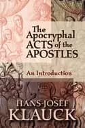 apocryphal acts of the apostles an introduction