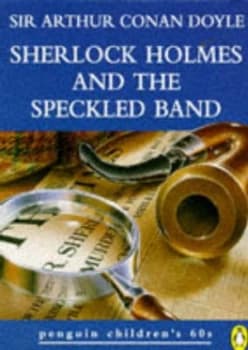 Sherlock Holmes and the Speckled Band by Arthur Conan Doyle and Arthur Conan Doyle Book