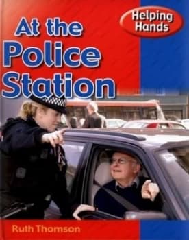 At the Police Station by Ruth Thomson Hardback