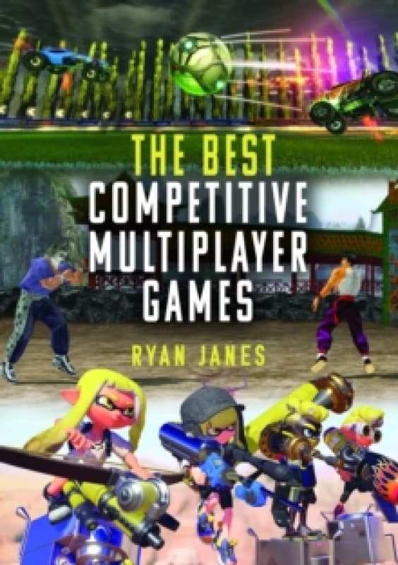 The Best Competitive Multiplayer Games Hardback