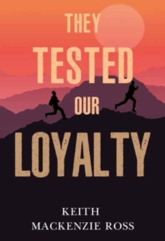They Tested our Loyalty Paperback / softback
