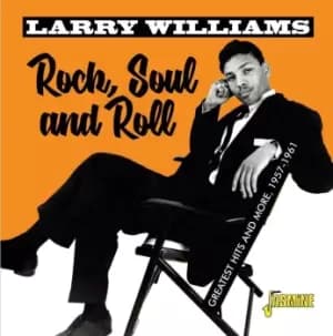 Larry Williams - Rock, Soul & Roll - Greatest Hits And More 1957-1961 (CD)