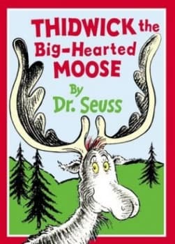 Thidwick the Big-Hearted Moose by Dr Seuss Paperback