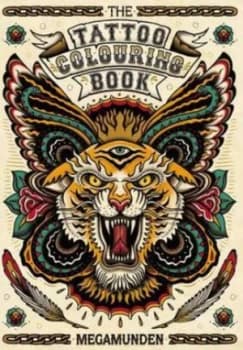 The Tattoo Colouring Book by Megamunden Paperback