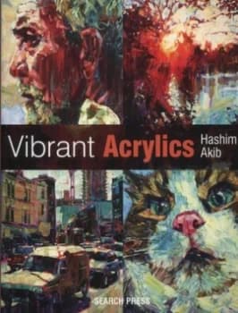 Vibrant Acrylics by Hashim Akib Paperback