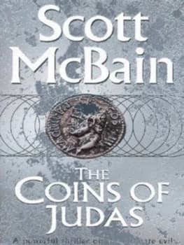 The Coins of Judas by Scott Mcbain Paperback