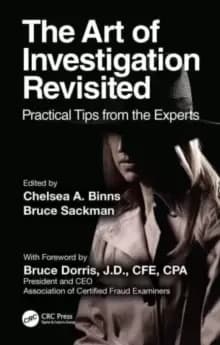 The Art of Investigation Revisited : Practical Tips from the Experts