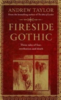 Fireside Gothic by Andrew Taylor Hardback