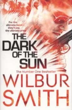 The Dark of the Sun by Wilbur Smith Paperback