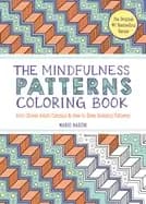 mindfulness patterns coloring book anti stress adult coloring and how to dr
