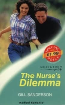 The Nurses Dilemma by Gill Sanderson Book