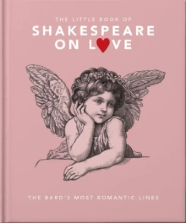 The Little Book of Shakespeare on Love. Hardback. By Orange Hippo Books