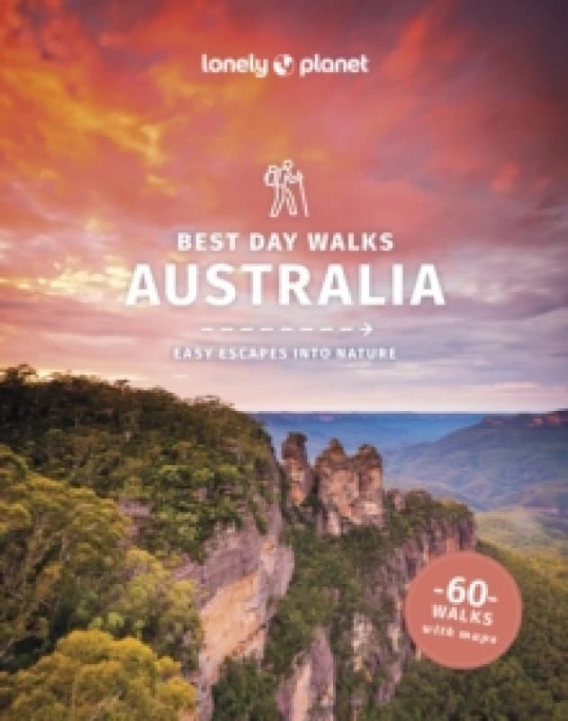 Lonely Planet Best Day Walks Australia Paperback / softback