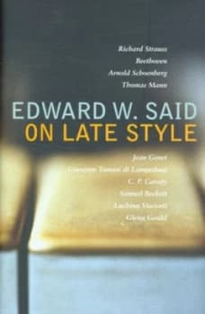 On Late Style by Edward Said Hardback