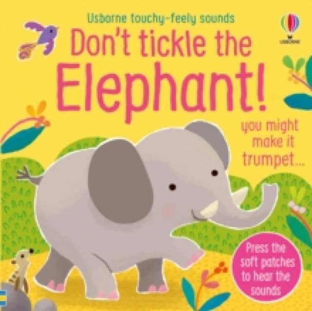 Don't Tickle the Elephant! Board book