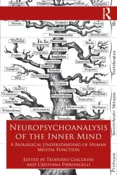 Neuropsychoanalysis of the Inner MindA Biological Understanding of Human Mental Function