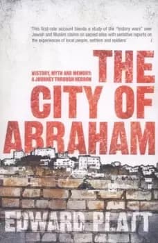 The city of Abraham by Edward Platt