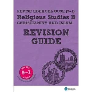 Revise Edexcel GCSE (9-1) Religious Studies B, Christianity & Islam Revision Guide (with free online edition) Mixed...