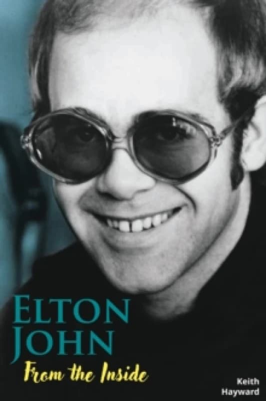 Elton John: From The Inside Paperback / softback