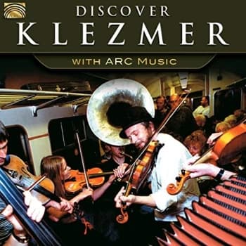 Various Artists - Discover Klezmer With Arc Music CD