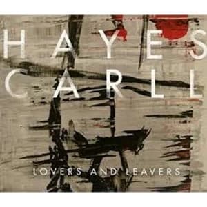 Hayes Carll - Lovers And Leavers Vinyl