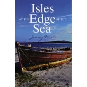 Isles at the Edge of the Sea by Jonny Muir (Paperback, 2011)