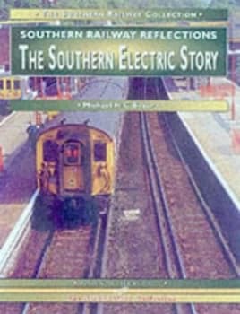 The Southern Electric Story by Michael Baker Book
