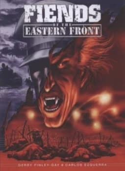 Fiends of the Eastern Front by David Bishop and Gerry Finley-Day and Carlos Ezquerra and Colin Mcneil and David Bishop Paperback