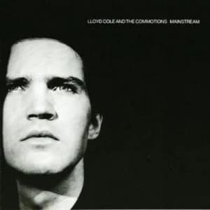 Mainstream by Lloyd Cole and The Commotions CD Album