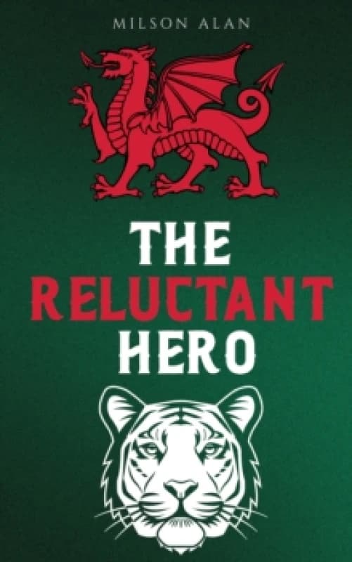 The Reluctant Hero. Paperback. By Milson Alan Books