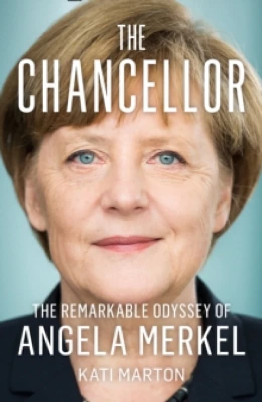 The Chancellor. Hardback. By Kati Marton Books