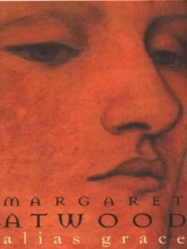 Alias Grace by Margaret Atwood Hardback