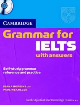 Cambridge Grammar for Ielts with Answers by Diane Hopkins Book