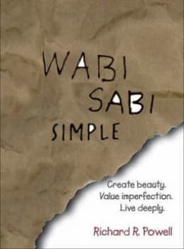 Wabi Sabi Simple by Richard R Powell Paperback