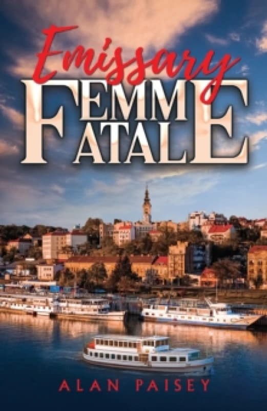 Emissary Femme Fatale. Paperback. By Alan Paisey Books