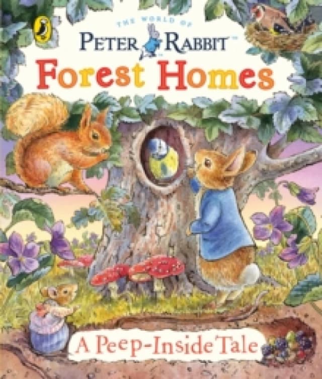 Peter Rabbit: Forest Homes A Peep-Inside Tale Board book