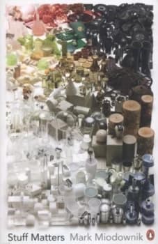 Stuff Matters by Mark Miodownik Paperback