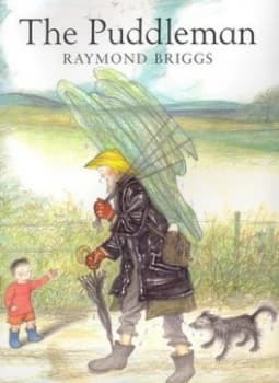 The Puddleman by Raymond Briggs Hardback
