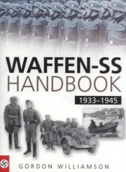 Waffen-Ss Handbook 1933-1945 by Gordon Williamson Paperback