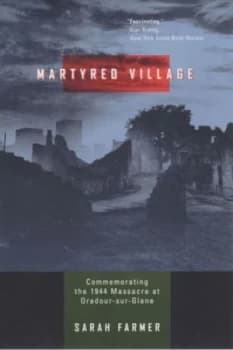 Martyred Village by Sarah Farmer Paperback