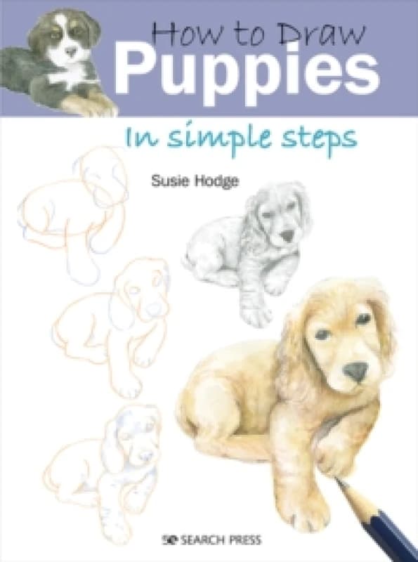 How to Draw: Puppies : In Simple Steps Paperback / softback