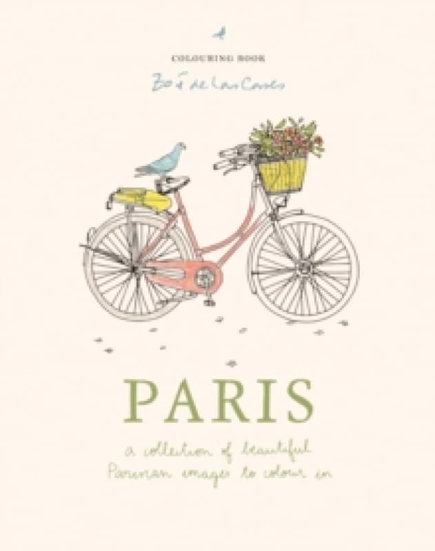 Zoe de Las Cases Paris : A collection of beautiful Parisian images to colour in Hardback