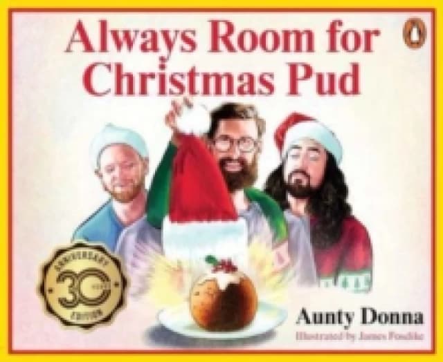 Always Room for Christmas Pud. Hardback. By Aunty Donna Comedy troupe Books